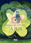 DEBAIXO DO ASFALTO,A FLOR | Araya Gutierrez,rocio/rodriguez Suarez | 9788419684349 (A fin de cuentos)