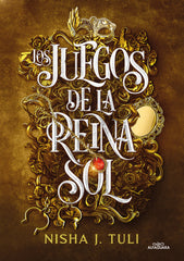 LOS JUEGOS DE LA REINA SOL | J, Tuli, Nisha | 9788419688521 (Alfaguara ij)
