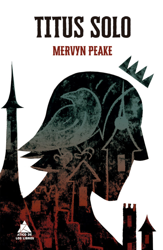 TITUS SOLO | Peake,mervyn | 9788419703132 (Atico de los libros)