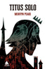 TITUS SOLO | Peake,mervyn | 9788419703132 (Atico de los libros)
