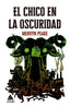CHICO EN LA OSCURIDAD,EL | Peake,mervyn | 9788419703880 (Atico de los libros)