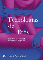 TECNOLOGIAS DE EROS - 9788419728265