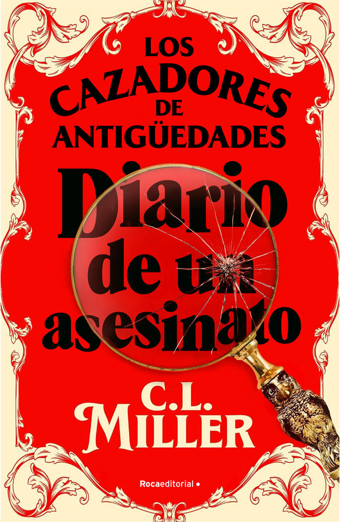 LOS CAZADORES DE ANTIGÜEDADES DIARIO DE UN ASESINATO - 9788419743787