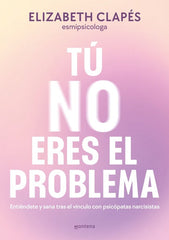TU NO ERES EL PROBLEMA - 9788419746849