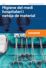 ✅ HIGIENE DEL MEDI HOSPITALARI I NETEJA DE MATERIAL. GRAU MITJÀ 2024 - 9788419780232