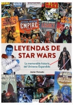 📖 LEYENDAS DE STAR WARS LA MEMORABLE HISTORIA DEL UNIVERSO EX - 9788419790330