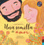 UNA SEMILLA DE AMOR - 9788419798176