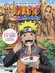 ✅ LAS RECETAS SECRETAS DE NARUTO SHIPPUDEN - 9788419804747