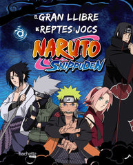 ✅ EL GRAN LLIBRE DE REPTES I JOCS NARUTO SHIPPUDEN - 9788419804754