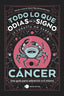 CANCER TODO LO QUE ODIAS DE TU SIGNO Y TODAVIA NO SABES I Estudio Pe S,A,C,/Charas Vega (@Charcast I Temas De Hoy I 9788419812889