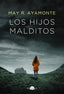 LOS HIJOS MALDITOS - 9788419822062