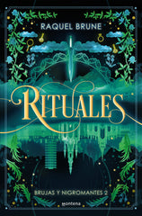 RITUALES BRUJAS Y NIGROMANTES 2 | Raquel Brune | 9788419848635 (Montena)