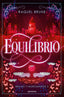 EQUILIBRIO BRUJAS Y NIGROMANTES 3 | Raquel Brune | 9788419848796 (Montena)