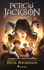 PERCY JACKSON Y LA DIOSA DE TRES CABEZAS | Rick Riordan | 9788419868107 (Salamandra infantil y juvenil)