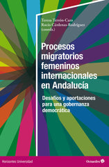 PROCESOS MIGRATORIOS FEMENINOS INTERNACIONALES EN ANDALUCIA | nan | OCTAEDRO | 9788419900494
