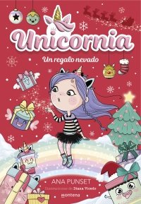 UNICORNIA 11 UN REGALO NEVADO | Ana Punset | 9788419975683 (Montena)