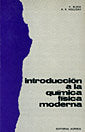 INTRODUCCION A LA QUIMICA FISICA MODERNA - 9788420002934