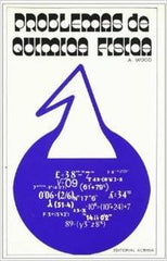 PROBLEMAS DE QUIMICA FISICA - 9788420003924