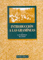 INTRODUCCION A LAS GRAMINEAS - 9788420007939