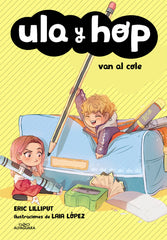 ULA & HOP DIMINUTOS, VAN AL COLE | Lilliput, Eric | 9788420433950 (Alfaguara ij)