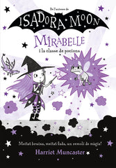 MIRABELLE I LA CLASSE DE POCIONS | Muncaster, Harriet | 9788420456690 (Alfaguara ij)