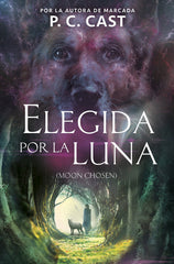 ELEGIDA POR LA LUNA | Cast,p C | 9788420485829 (Alfaguara ij)
