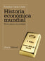 HISTORIA ECONOMICA MUNDIAL - 9788420654768
