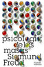 PSICOLOGIA DE LAS MASAS 3ªED ABA | FREUD,SIGMUND | ALIANZA | 9788420664132