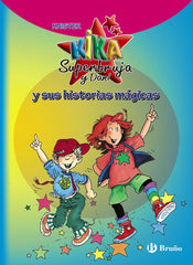 KIKA SUPERBRUJA Y DANI Y SUS HISTORIAS MAGICAS | Knister | 9788421688281 (Bruño)