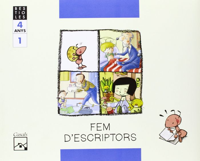 FEM ESCRIPTORS 4ANYS 1oTRIM, CAT/BAL 06 BESTIOLES | GASSO JIMENO, ANNA | 9788421833711 (Casals)