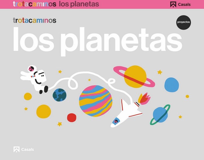 PLANETAS 4AÑOS EI 17 TROTACAMINOS | AA,VV | 9788421862438 (Casals)
