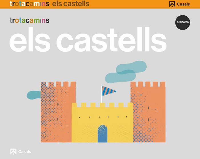 CASTELLS 5ANYS EI 17 TROTACAMINS | AA,VV | 9788421862636 (Casals)