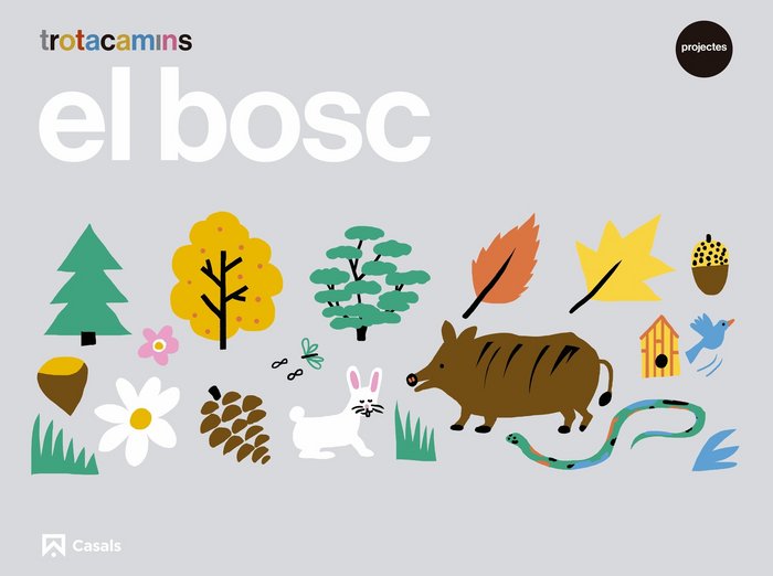 BOSC 4ANYS EI CAT/BAL 18 TROTACAMINS | AA,VV | 9788421865873 (Casals)