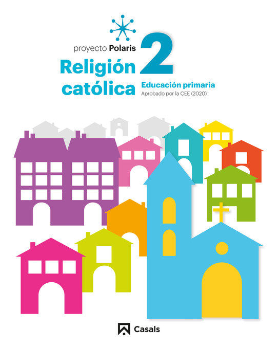 RELIGION CATOLICA 2º de Primaria 22 POLARIS LOMLOE | AA,VV | 9788421871133 (Casals)