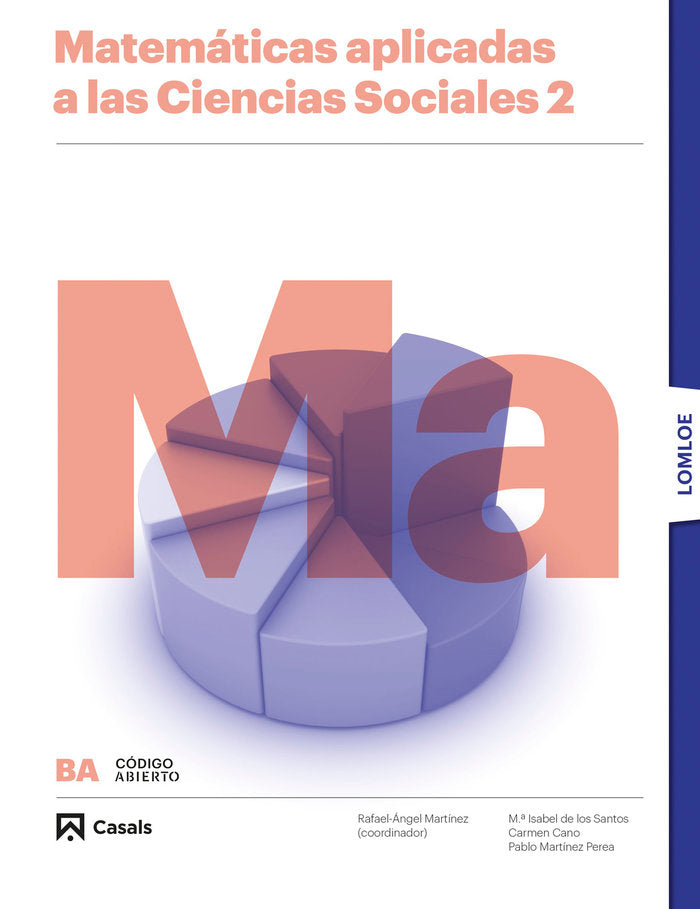 ✅ MATEMATICAS APLICADAS CCSS 2ºBACH 23 LOMLOE CODIGO ABIERTO I AA,VV I CASALS I 9788421874646