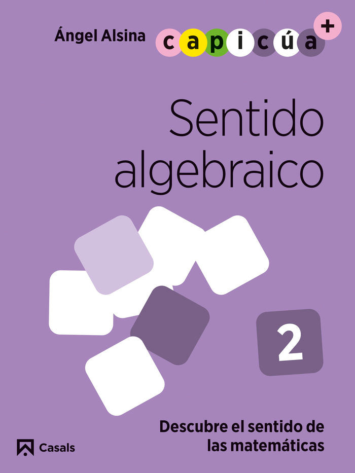 SENTIDO ALGEBRAICO 2 4AÑOS EI 24 CAPICUA | AA,VV | 9788421879757 (Casals)