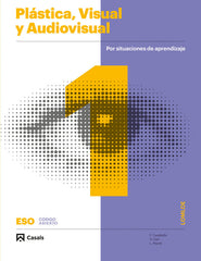 Plástica, Visual y Audiovisual 1ºESO LOMLOE Libro ANDALUCÍA | Varios autores | 9788421880715 (CASALS)