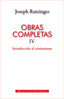 OBRAS COMPLETAS TOMO IV JOSEPH RATZINGER INTRCRISTIANISMO - 9788422020356