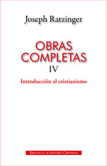 OBRAS COMPLETAS TOMO IV JOSEPH RATZINGER INTRCRISTIANISMO - 9788422020356