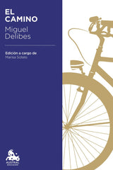 CAMINO,EL | MIGUEL DELIBES | AUSTRAL | 9788423355501