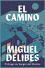 EL CAMINO | MIGUEL DELIBES | AUSTRAL | 9788423361519
