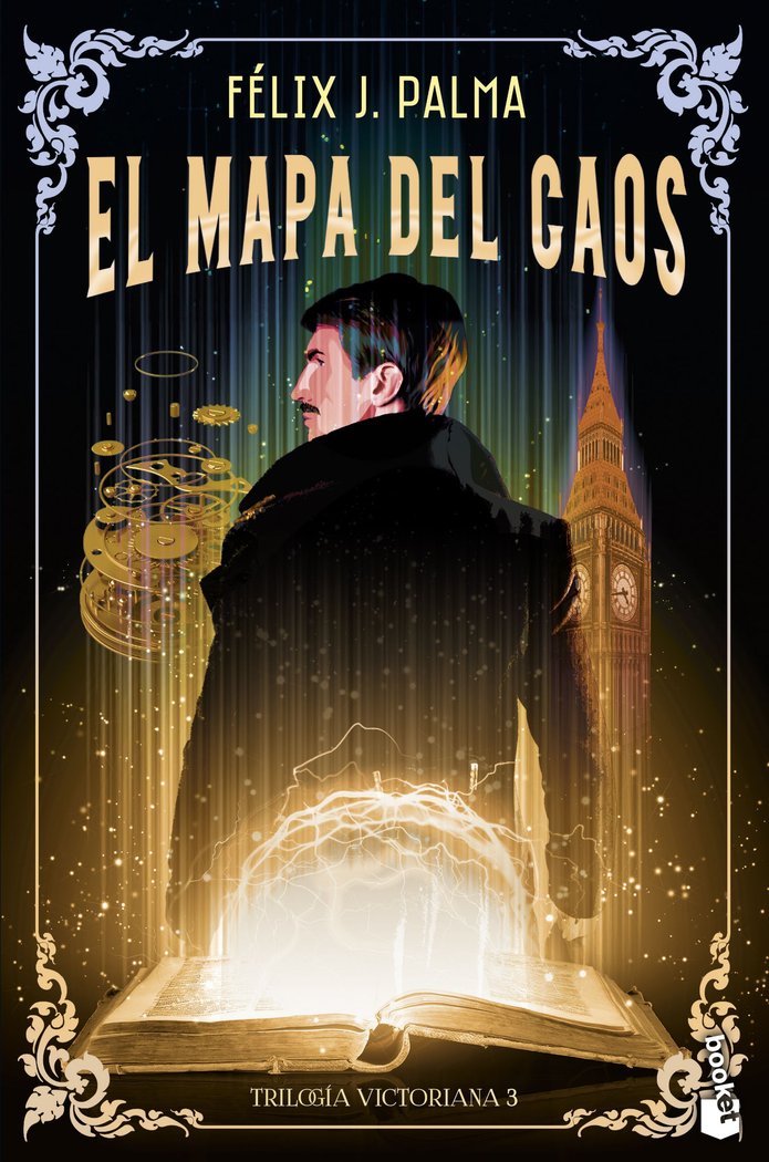 TRILOGIA VICTORIANA 3 EL MAPA DEL CAOS | Felix J Palma | 9788423365418 (Booket)