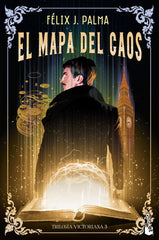 TRILOGIA VICTORIANA 3 EL MAPA DEL CAOS | Felix J Palma | 9788423365418 (Booket)