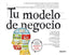 TU MODELO DE NEGOCIO - 9788423411344