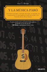 Y LA MUSICA PARO | BLINDER,ALAN S | EDICIONES DEUSTO | 9788423417162