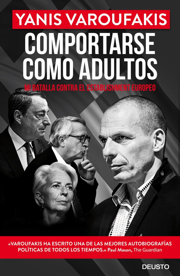 COMPORTARSE COMO ADULTOS | VAROUFAKIS, YANIS | EDICIONES DEUSTO | 9788423425723