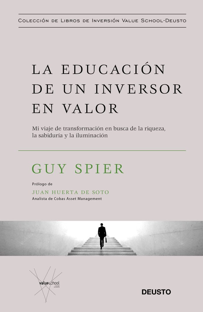 EDUCACION DE UN INVERSOR EN VALOR | GUY SPIER | EDICIONES DEUSTO | 9788423429516