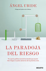 PARADOJA DEL RIESGO,LA | ANGEL UBIDE | EDICIONES DEUSTO | 9788423430130