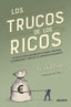 TRUCOS DE LOS RICOS,LOS | HARO, JUAN | EDICIONES DEUSTO | 9788423430307
