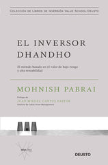 EL INVERSOR DHANDHO | MOHNISH PABRAI | EDICIONES DEUSTO | 9788423430772